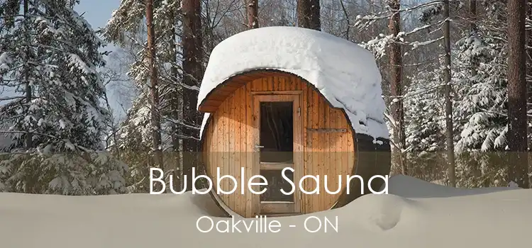  Bubble Sauna Oakville - ON