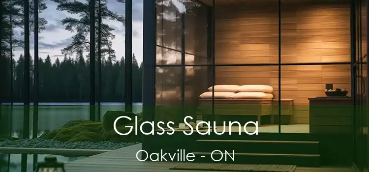  Glass Sauna Oakville - ON
