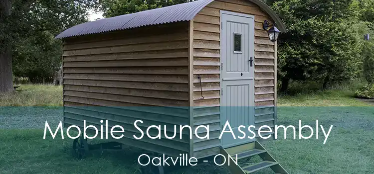  Mobile Sauna Assembly Oakville - ON
