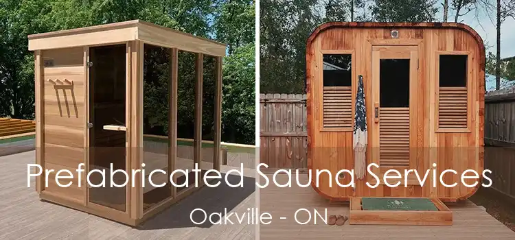  Prefabricated Sauna Services Oakville - ON