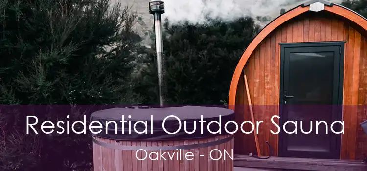  Residential Outdoor Sauna Oakville - ON