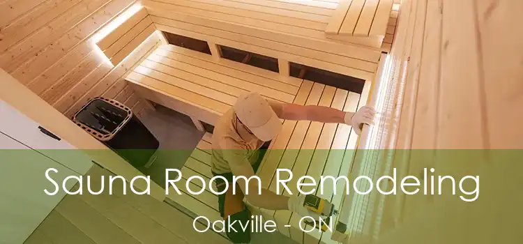  Sauna Room Remodeling Oakville - ON